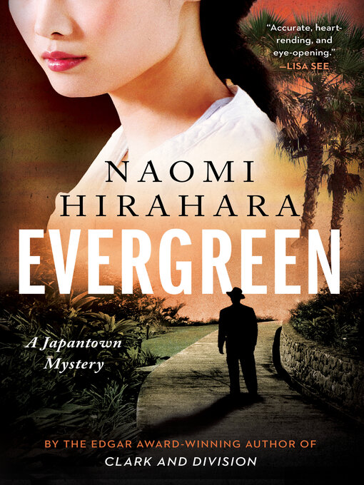 Title details for Evergreen by Naomi Hirahara - Available